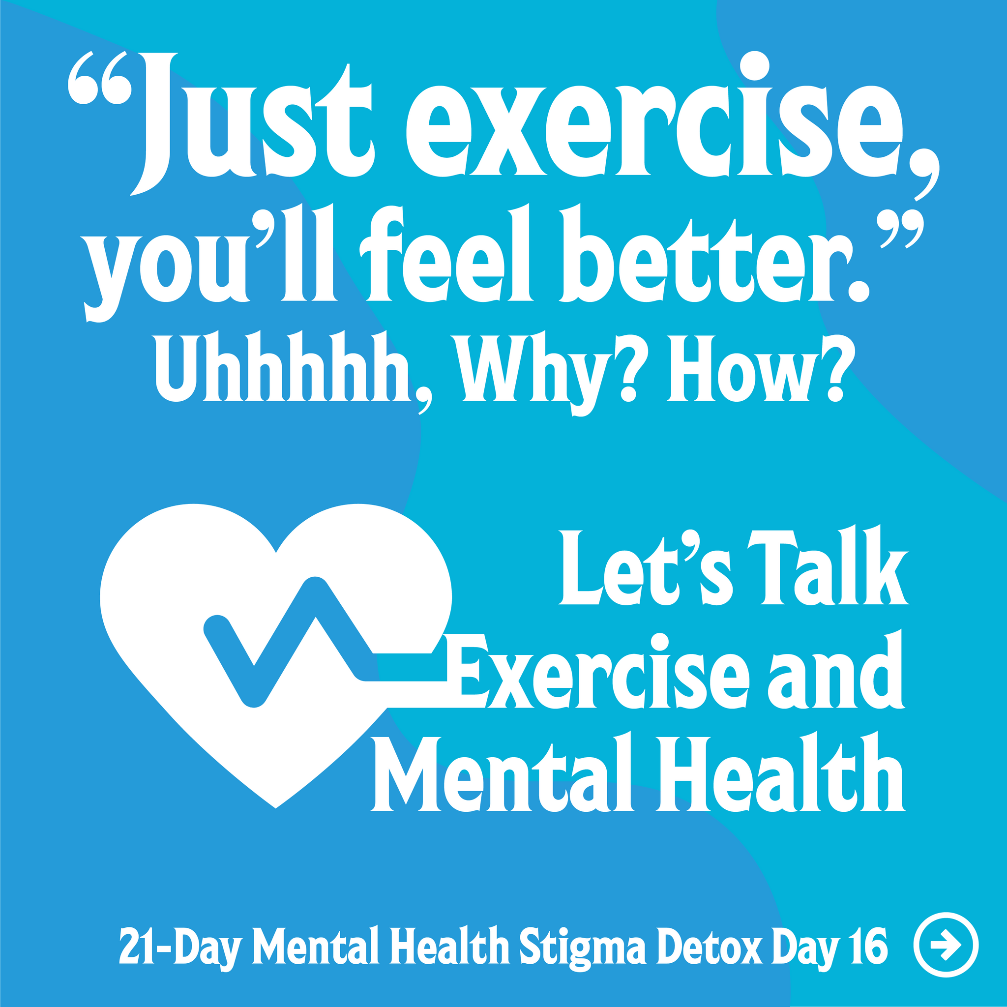 Let’s Talk Exercise and Mental Health - MHSD Day 16